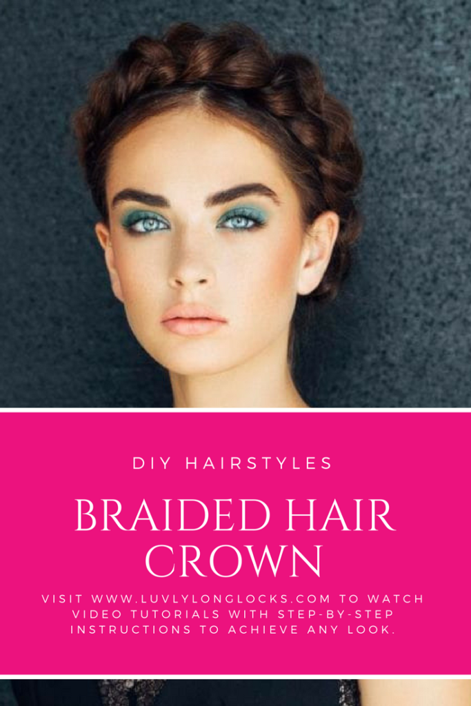 Learn how to style the perfect braided hair crown at LuvlyLongLocks.com DIY Hairstyles.