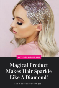 Use this fantastic glitter hair mousse and shine like a star. Find out more at LuvlyLongLocks.com now.