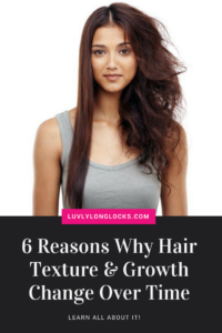 Over time, hair texture and growth change. Read more on www.LuvlyLongLocks.com to learn why.